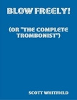Blow Freely - Book Cover